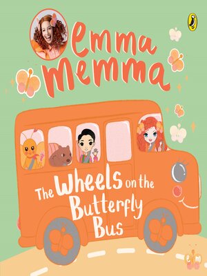 cover image of The Wheels on the Butterfly Bus